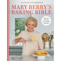 Mary Berry's Baking Bible: Revised and Updated: With Over 250 New and Classic Recipes - Hardcover