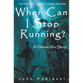 When Can I Stop Running? - Paperback