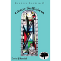 Grace Sufficient - Paperback