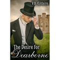 The Desire for Dearborne - Paperback