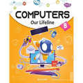Computers Our Lifeline -B - Paperback
