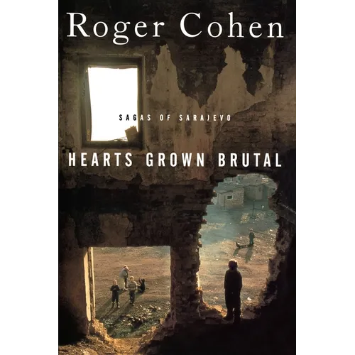 Hearts Grown Brutal: Sagas of Sarajevo - Paperback