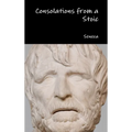 Consolations from a Stoic - Hardcover