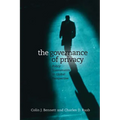 The Governance of Privacy: Policy Instruments in Global Perspective - Paperback