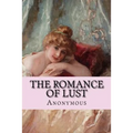 The Romance of Lust: or Early Experiences - Paperback