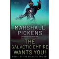 The Galactic Empire Wants You! - Paperback