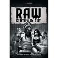 Raw, Girthy and Cut Business School For Bastardos - Paperback