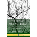 The Branch Will Not Break: 20th Century Nature Poems of North America (Hardcover) - Hardcover