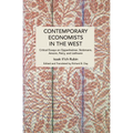 Contemporary Economists in the West: Critical Essays on Oppenheimer, Stolzmann, Amonn, Petry, and Liefmann - Paperback