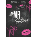 Mr. Silver: An Enemies to Lovers Fake Dating Standalone - Paperback