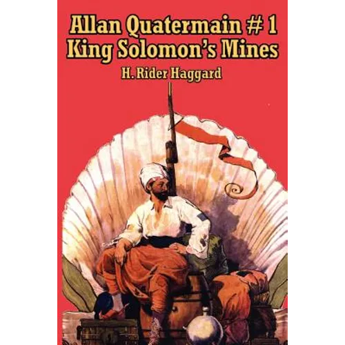 Allan Quatermain #1: King Solomon's Mines - Paperback