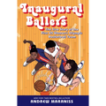 Inaugural Ballers: The True Story of the First U.S. Women's Olympic Basketball Team - Library Binding
