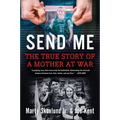 Send Me: The True Story of a Mother at War - Paperback