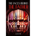 The Faces Behind The Father - Paperback