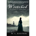 Wretched: An Echoes of Home Story - Paperback