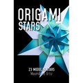 Origami Stars: 23 Modular Stars - Paperback