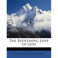The Redeeming Love of God - Paperback