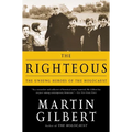 The Righteous: The Unsung Heroes of the Holocaust - Paperback