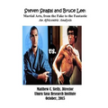Steven Seagal and Bruce Lee: Martial Arts, from the Fake to the Fantastic: An Africentric Analysis - Paperback