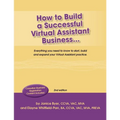How to Build a Successful Virtual Assistant Business (CDN-2nd Edition) - Paperback