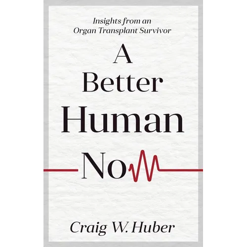 A Better Human Now - Paperback