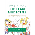 New Light on Tibetan Medicine: Volume II - Methods - Hardcover