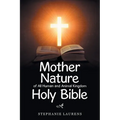 Mother Nature of All Human and Animal Kingdom Holy Bible - Paperback