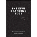 The Kiwi Branding Edge - Paperback