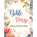 Bible Verse Coloring Book: Inspirational Coloring with Bible Verses for Adults and Teens - Paperback