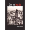 Good-Bye, Dracula!: The Story of a Transylvanian Defector - Paperback