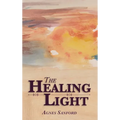 The Healing Light - Hardcover