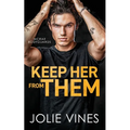 Keep Her from Them (McRae Bodyguards, #4) - Paperback