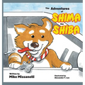 The Adventures of Shima the Shiba - Hardcover