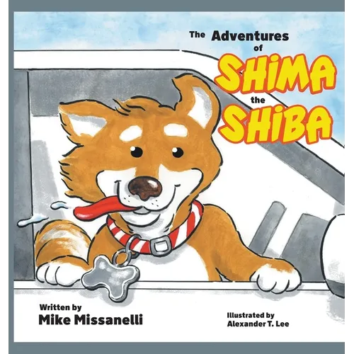 The Adventures of Shima the Shiba - Hardcover
