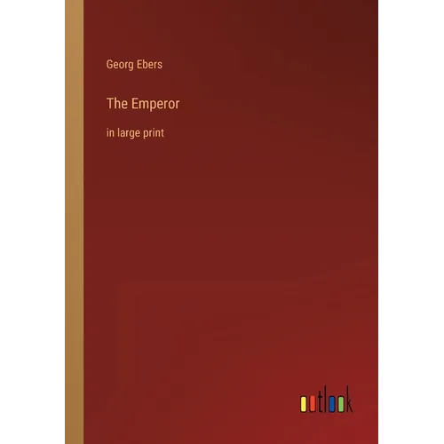 The Emperor: in large print - Paperback