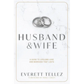 Husband & Wife: A Guide to Lifelong Love and Marriage That Lasts - Paperback