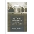 The Theory of Education in the United States - Paperback