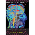 Magnetic Moments - Hardcover