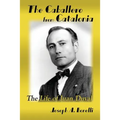 The Caballero from Catalonia: The Life of Juan Duval - Paperback