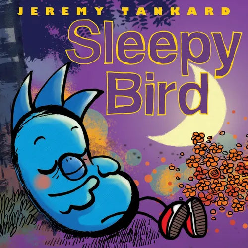 Sleepy Bird - Hardcover