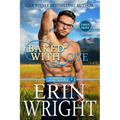 Baked with Love: An Enemies-to-Lovers Western Romance (Large Print) - Paperback