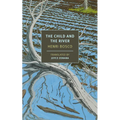 The Child and the River - Paperback