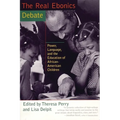 The Real Ebonics Debate: Power, Language, and the Education of African-American Children - Paperback