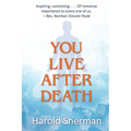 You Live After Death - Paperback