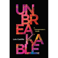 Unbreakable: A Changemaker's Guide - Paperback
