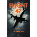Flight 47 - Paperback