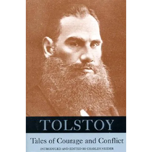 Tolstoy: Tales of Courage and Conflict - Paperback
