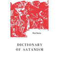 Dictionary of Satanism - Paperback