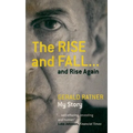 The Rise and Fall...and Rise Again - Paperback