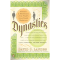 Dynasties: Fortunes and Misfortunes of the World's Great Family Businesses - Paperback